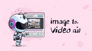 image to video ai no restrictions
